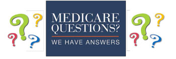 Medicare Questions? We have answers.