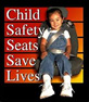 Child Safety Seats Save Lives