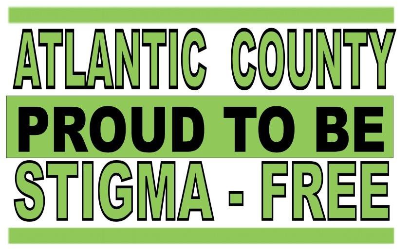 Atlantic County
Proud to be STIGMA -Free