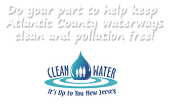 Do your part to keep Atlantic County waterways clean and pollution free! Clean Water New Jersey